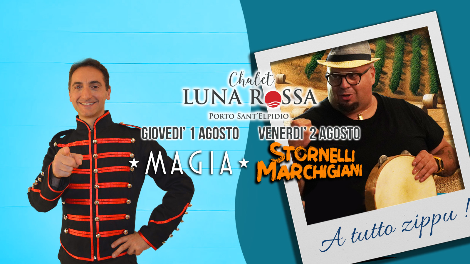 Cena spettacolo con show di magia 1 agosto e stornelli marchigiani 2 agosto